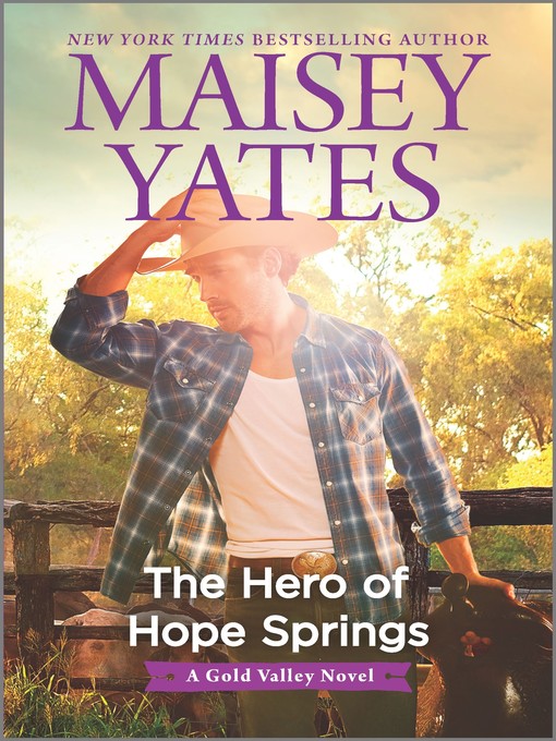 Title details for The Hero of Hope Springs by Maisey Yates - Wait list